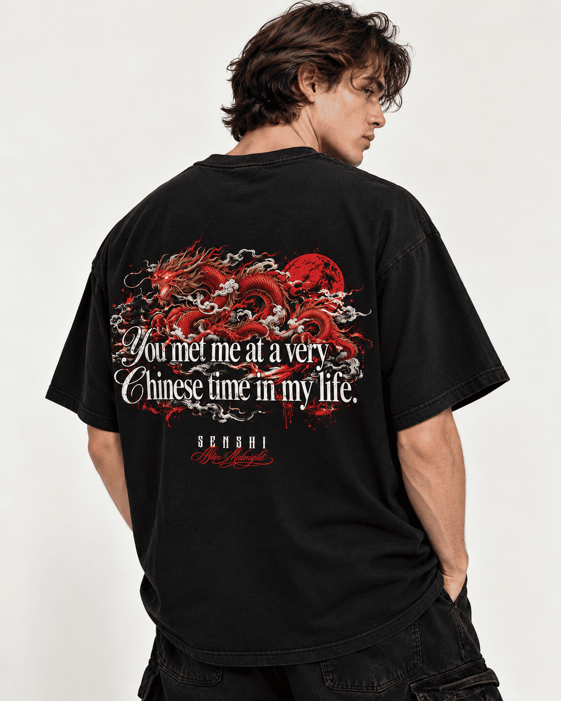 YOU MET ME AT A VERY CHINESE TIME OF MY LIFE PREMIUM OVERSIZED TEE